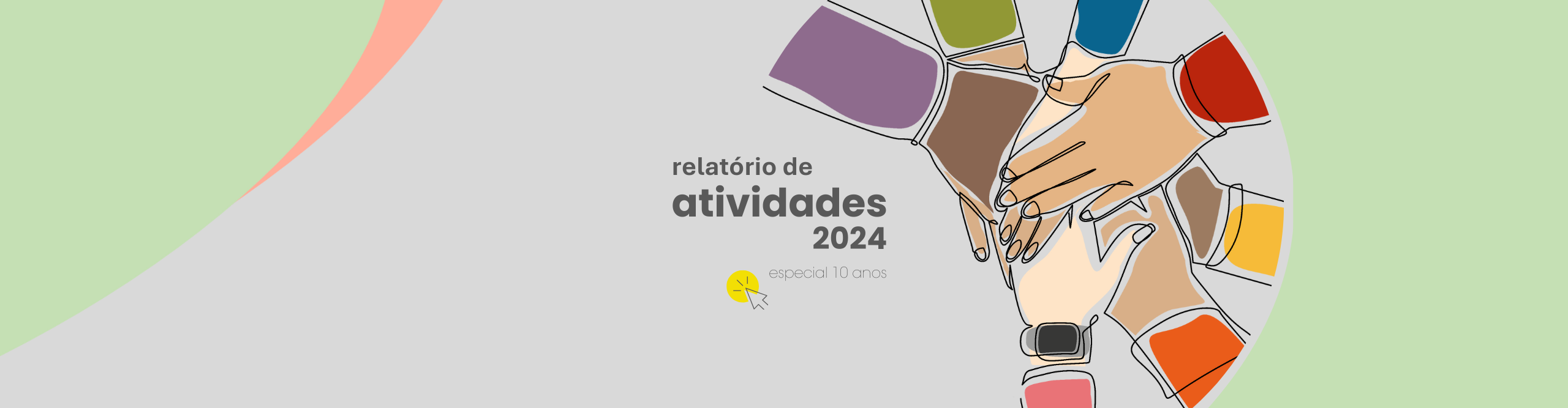 Relatório de Atividades 2024 - especial 10 anos Relatório de Atividades 2024 - especial 10 anos